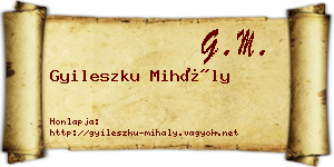 Gyileszku Mihály névjegykártya